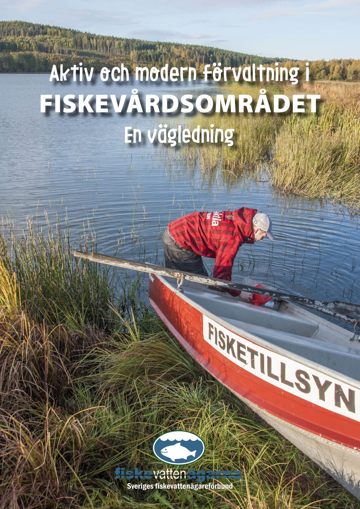 Vägledning om aktiv och modern förvaltning i fiskevårdsområdet ...